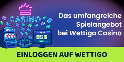 Casino Anfänger Tipps und umfangreiches Spielangebot bei Wettigo Casino